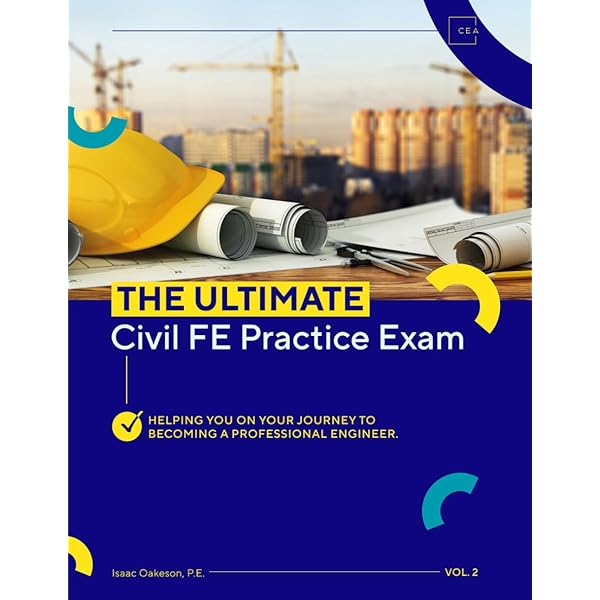 The Ultimate Civil FE Practice Exam: Oakeson PE, Isaac