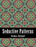 Seductive Patterns: Adult Coloring Book