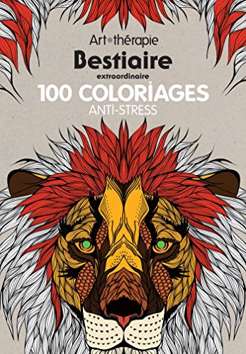 Art thérapie Bestiaire extraordinaire