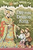 Day of the Dragon King (Magic Tree House)