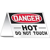 AccuformNMC PAT725 Aluminum Tent-Style Surface Warning Sign, Legend"Danger HOT DO NOT Touch", 3-1/2" Height x 5" Width, Red/Black on White, American Made Safety Tags, Signs, and Labels