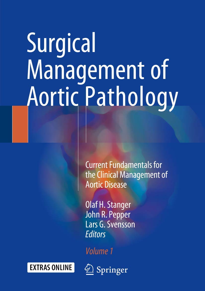 Photo 1 of Surgical Management of Aortic Pathology: Current Fundamentals for the Clinical Management of Aortic Disease