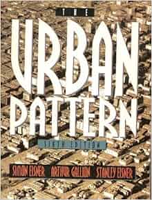 Amazon Com The Urban Pattern 9780442007522 Simon
