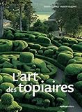 L'ART DES TOPIAIRES (French Edition) by