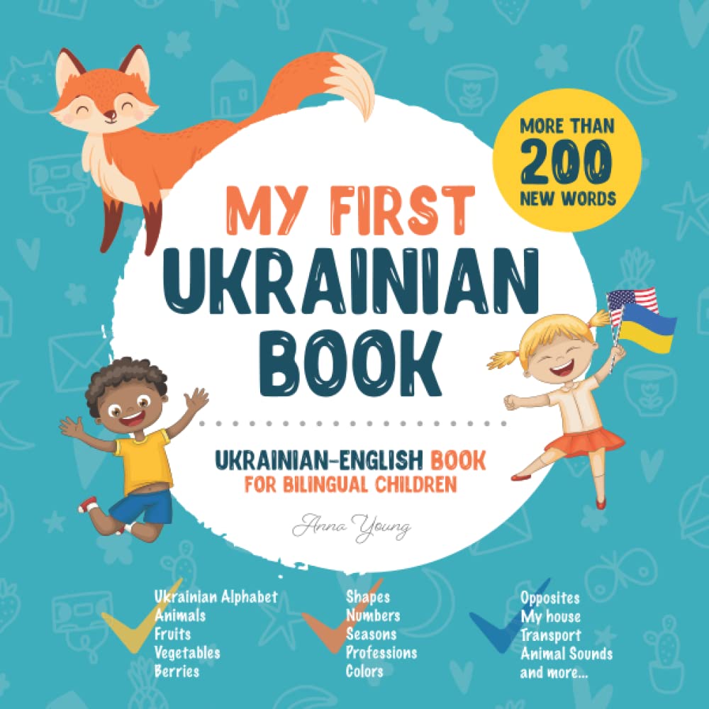 My First Ukrainian Book. UkrainianEnglish Book for Bilingual Children