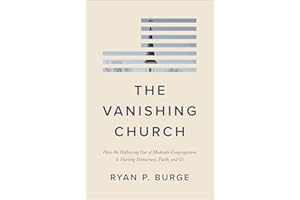 The Vanishing Church: How the Hollowing Out of Moderate Congregations Is Hurting Democracy, Faith, and Us