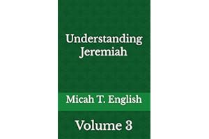 Understanding Jeremiah: Volume Three