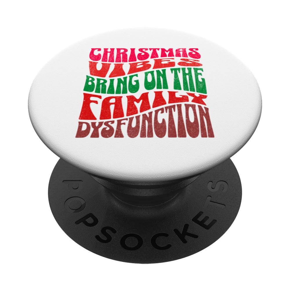 Groovy Christmas 2023 Family Dysfunction Family Gatherings PopSockets Swappable PopGrip