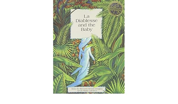 la diablesse and the baby story