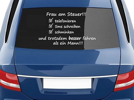 Auto Aufkleber Heckscheibe Spruch Frau Am Steuer Besser Als