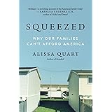 Squeezed: Why Our Families Can't Afford America