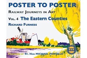 Railway Journeys in Art Volume 4: The Eastern Counties (Volume 4)