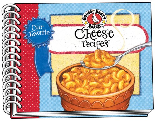 Our Favorite Cheese Recipes (Our Favorite Recipes Collection)