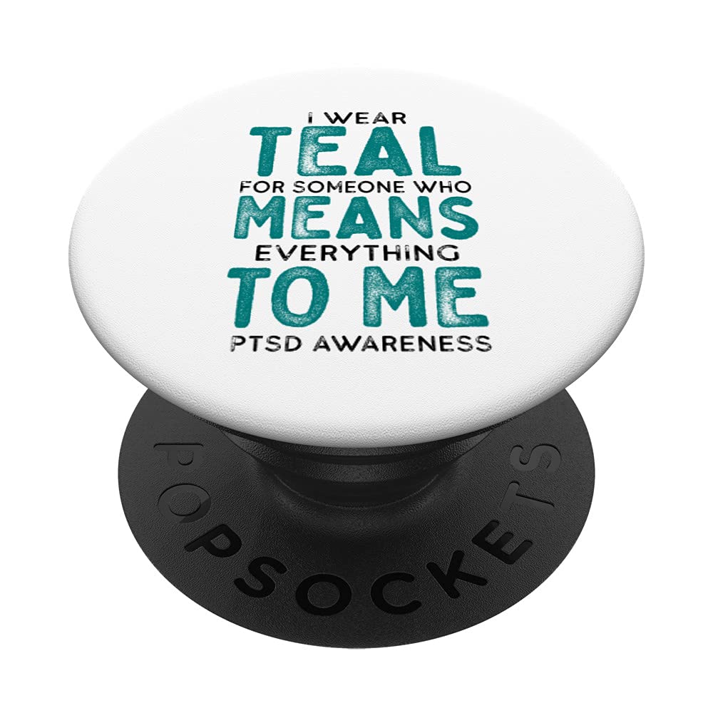 PTSD Awareness Month I Wear Teal Veterans Mental Health PopSockets Swappable PopGrip