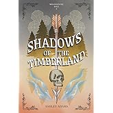 Shadows of the Timberland: Moonstone Isle #2 (Moonstone Isle Series)