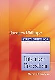 Study Guide for Interior Freedom