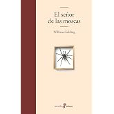 El se&ntilde;or de las moscas (Spanish Edition)