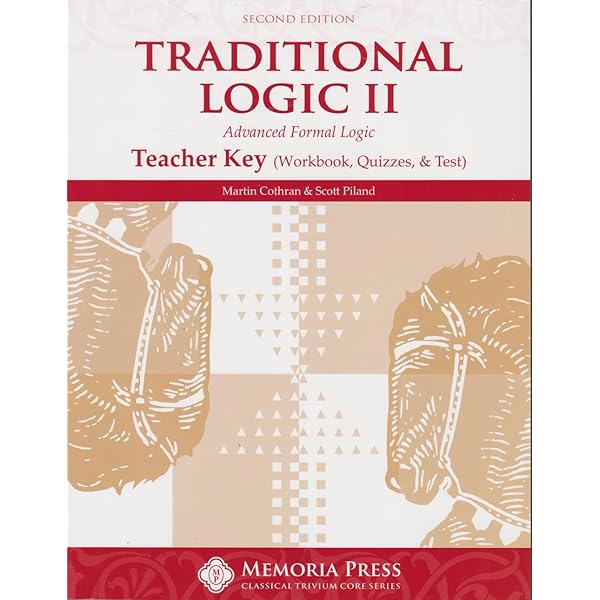 Introduction to Formal Logic Teacher Key: Workbook, Quizzes and