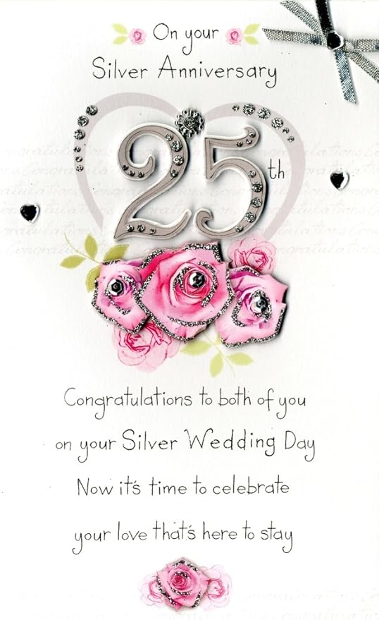 On Your 25th Silver Anniversary Greeting Card Second Nature Poem Corner Cards Amazon Co Uk Office Products
