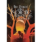 The Power Of The Esoteric Spiritual Awakening: Know Thyself