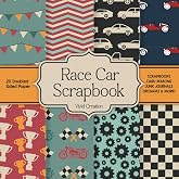 Race Car Scrapbook Paper: Car-Themed Scrapbooking Paper for Junk Journaling, Decorative Crafts, Origami, Collage, and Card Making | Double-Sided Decorative Sheets
