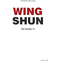 Wing Shun für Insider Teil 2 (German Edition) book cover Wing Shun für Insider Teil 2 (German Edition) book cover