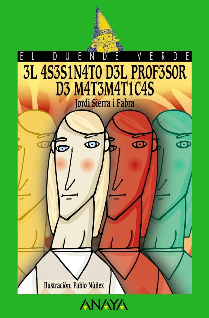 Portada de 3l 4S3S1N4T0 D3L PR0F3S0R D3 M4T3M4T1C4S / The Math Teacher's Murder, A partir de 12 Años