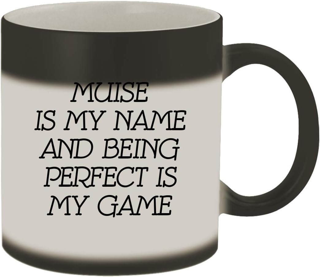 Muise Is My Name And Being Perfect Is My Game - 11oz Ceramic Color Changing Mug, Matte Black