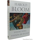 Where Shall Wisdom Be Found?