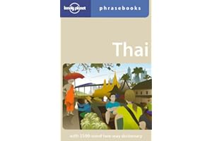 Lonely Planet Thai Phrasebook 6th Ed.: 6th Edition