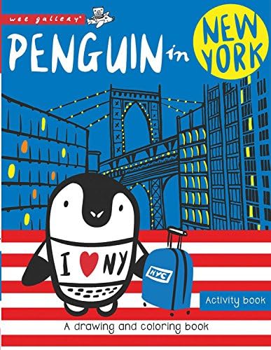 Penguin in New York: A drawing and coloring book (Wee Gallery)