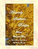 Heavenly Southern Recipes - Bread - Volume Three: The House of Ivy by Rebecca Ivy