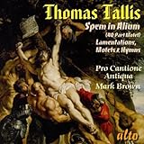 Thomas Tallis: Spem in Alium; Lamentations of Jeremiah; Motets & Hymns