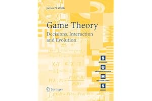 Game Theory: Decisions, Interaction and Evolution (Springer Undergraduate Mathematics Series)