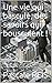 Une vie qui bascule, des savoirs qui bousculent !: Ce qui va changer ta vie : le Feng Shui, le ... e by 