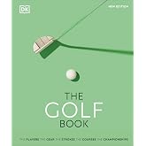 The Golf Book (DK Sports Guides)