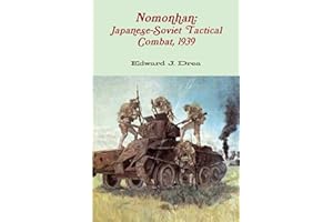 Nomonhan: Japanese-Soviet Tactical Combat, 1939