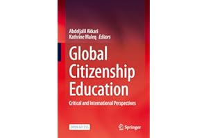 Global Citizenship Education: Critical and International Perspectives