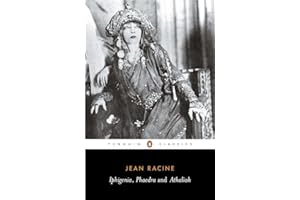 Iphigenia, Phaedra and Athaliah (Penguin Classics)