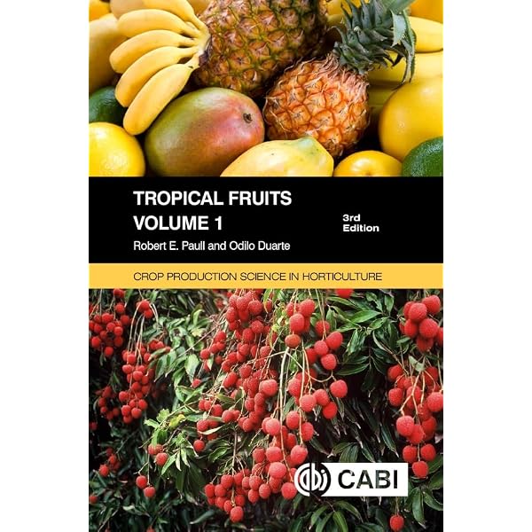 Amazon.com: Tropical Fruits, Volume 1 (Crop Production Science in