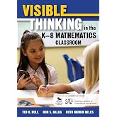 Visible Thinking in the K&ndash;8 Mathematics Classroom