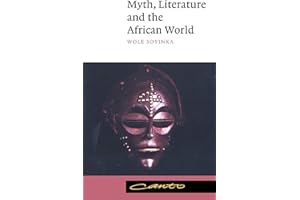 Myth, Literature and the African World