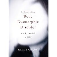 Understanding Body Dysmorphic Disorder
