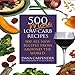 500 More Low-Carb Recipes by Dana Carpender