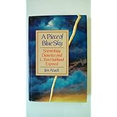 A Piece of Blue Sky: Scientology, Dianetics and L. Ron Hubbard Exposed