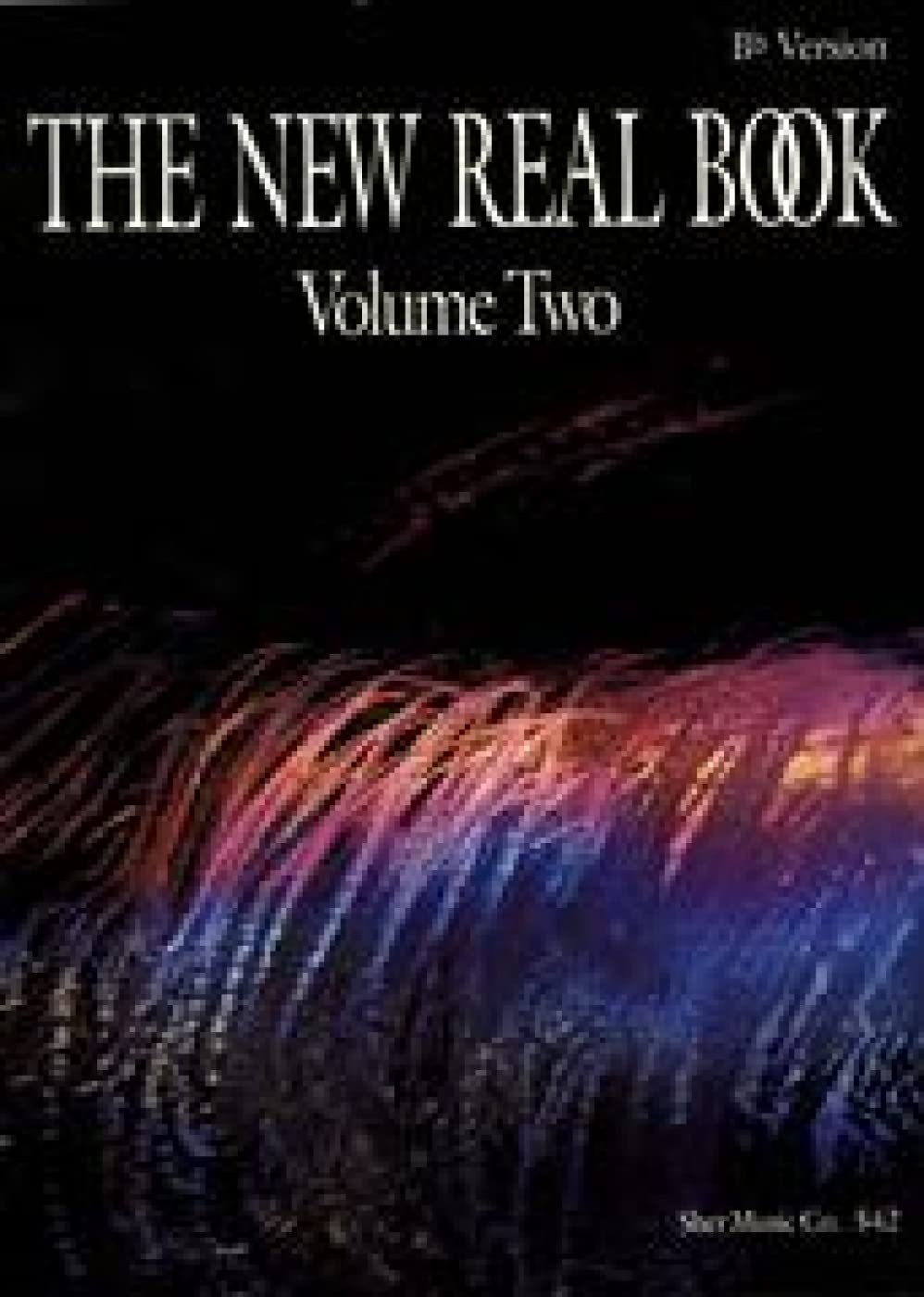 The New Real Book Volume 2 (Bb Version): Bb Edition