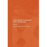 The Chinese Communist Party in Reform (Routledge Studies on the Chinese Economy)