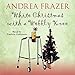 White Christmas with a Wobbly Knee: The Belchester Chronicles, Book 2