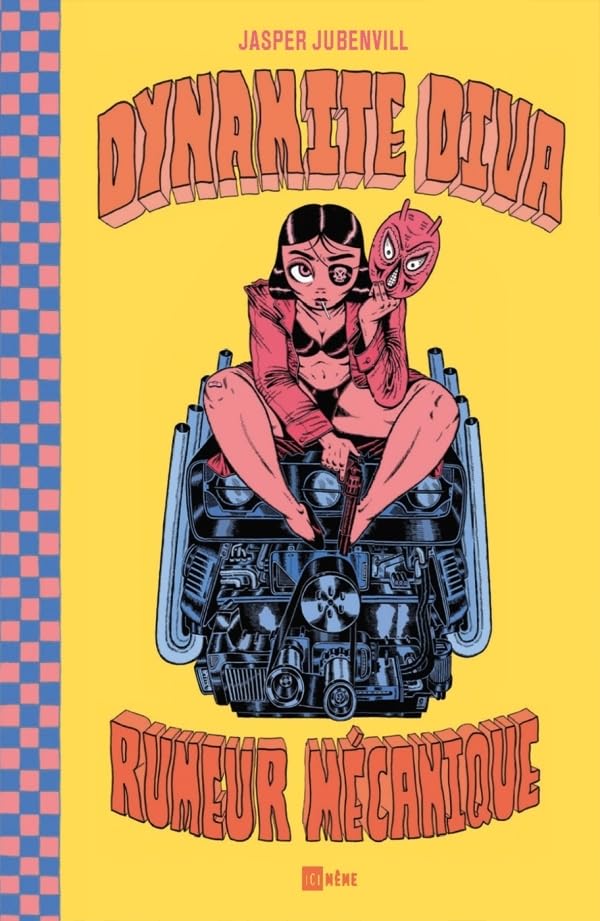 voir fiche du album Dynamite Diva: Rumeur mécanique