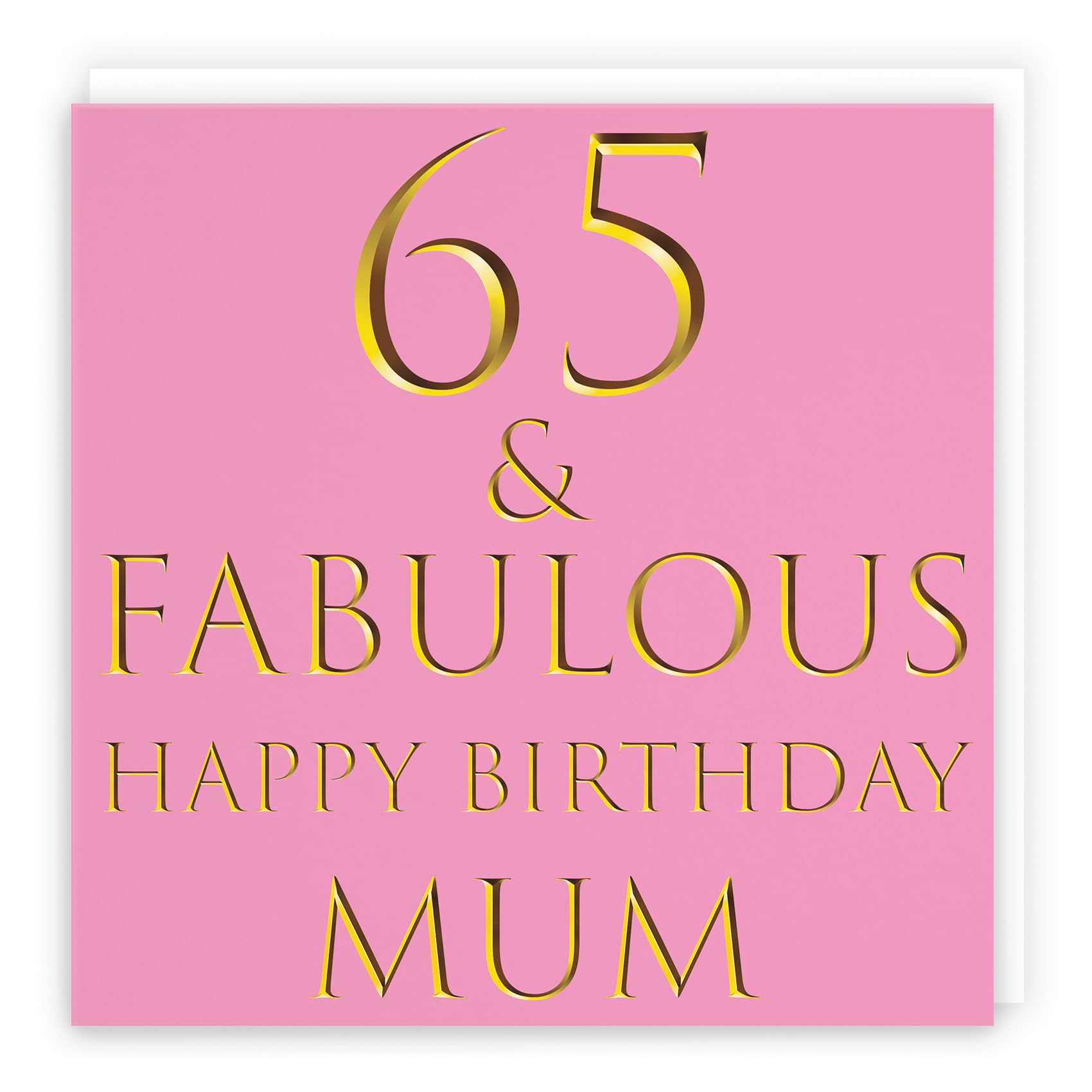 Hunts England - Large Mum 65th Birthday Card - 65 & Fabulous - Happy Birthday Mum - Still Totally Fabulous Collection - Large - 210 x 210 mm - Age 65
